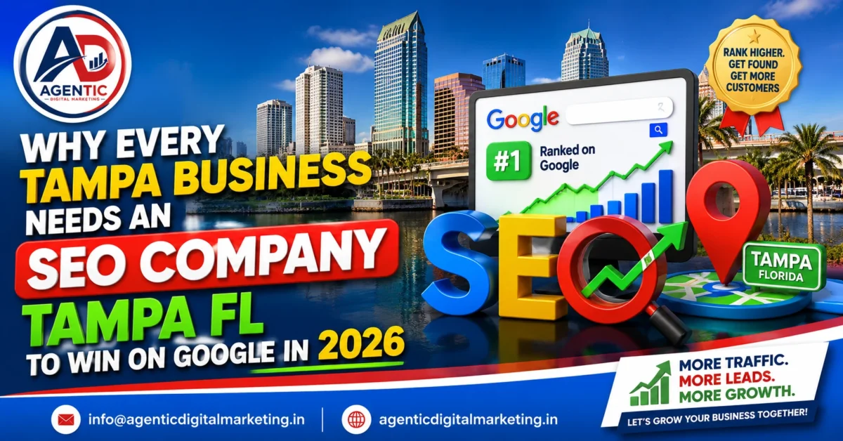 Why Every Tampa Business Needs an SEO Company Tampa FL to Rank Higher on Google in 2026